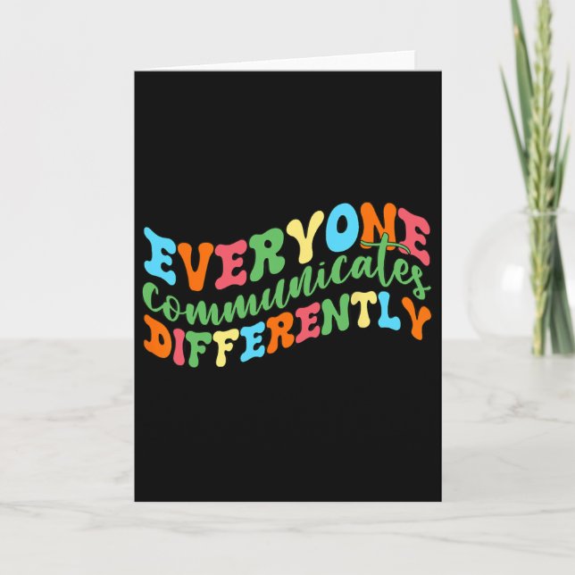 Everyone Communicates Differently Autism Speech  Card (Front)