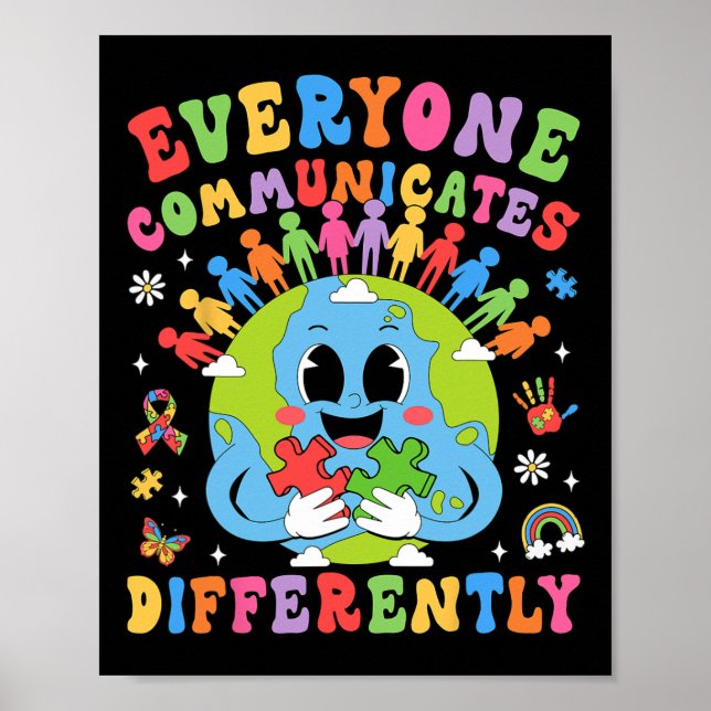 Everyone Communicates Differently Autism Speech Th Poster (Front)