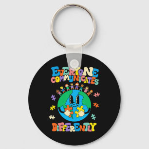 Everyone Communicates Differently Earth Autism Awa Key Ring