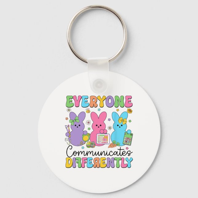 Everyone Communicates Differently Easter Speech Th Key Ring (Front)