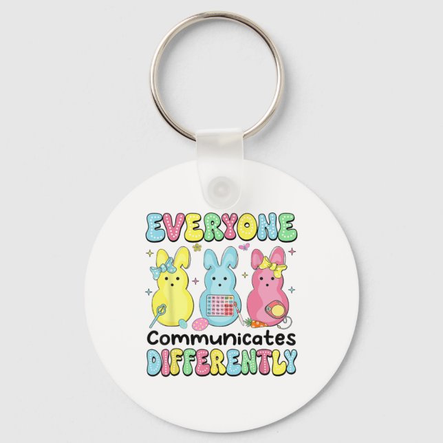 Everyone Communicates Differently Easter Speech Th Key Ring (Front)