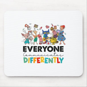 Everyone Communicates Differently Funny Book Kid T Mouse Pad