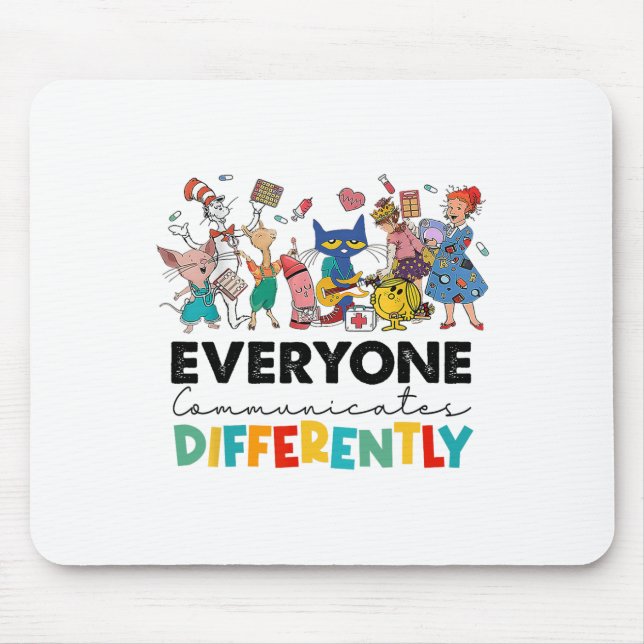 Everyone Communicates Differently Funny Book Kid T Mouse Pad (Front)
