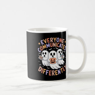 Everyone Communicates Differently Halloween Autism Coffee Mug