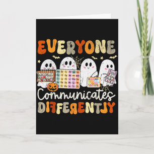 Everyone Communicates Differently Halloween Slp Sp Card