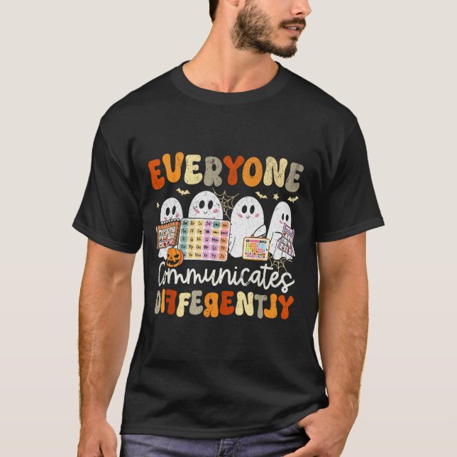 Everyone Communicates Differently Halloween Slp Sp T-Shirt (Front)