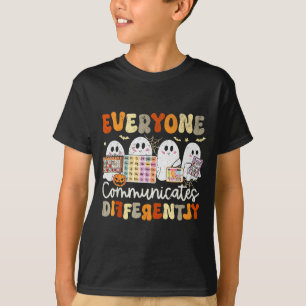 Everyone Communicates Differently Halloween Slp Sp T-Shirt