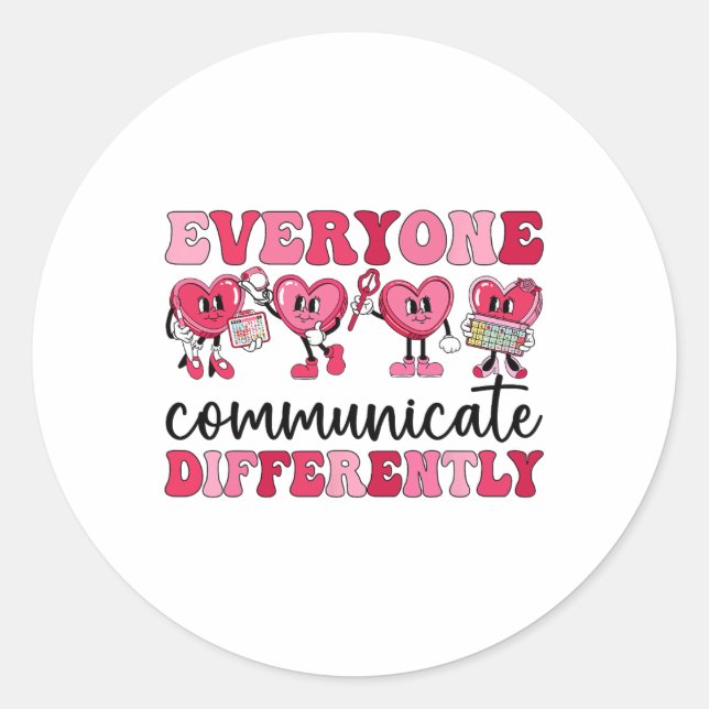 Everyone Communicates Differently Heart Autism Val Classic Round Sticker (Front)