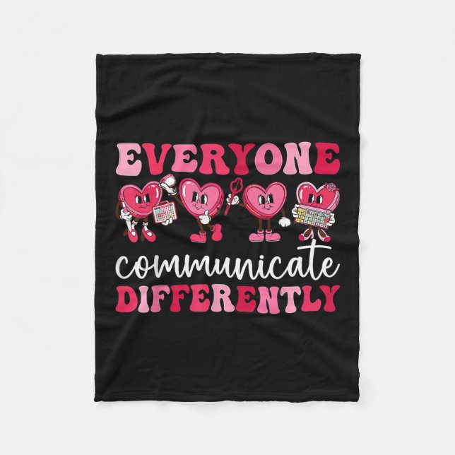 Everyone Communicates Differently Heart Autism Val Fleece Blanket (Front)