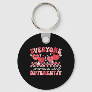 Everyone Communicates Differently Special Educatio Key Ring