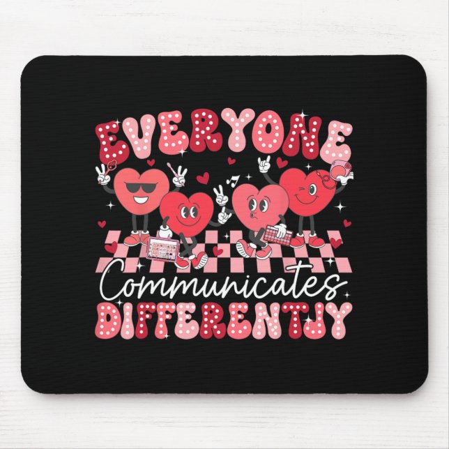 Everyone Communicates Differently Special Educatio Mouse Pad (Front)