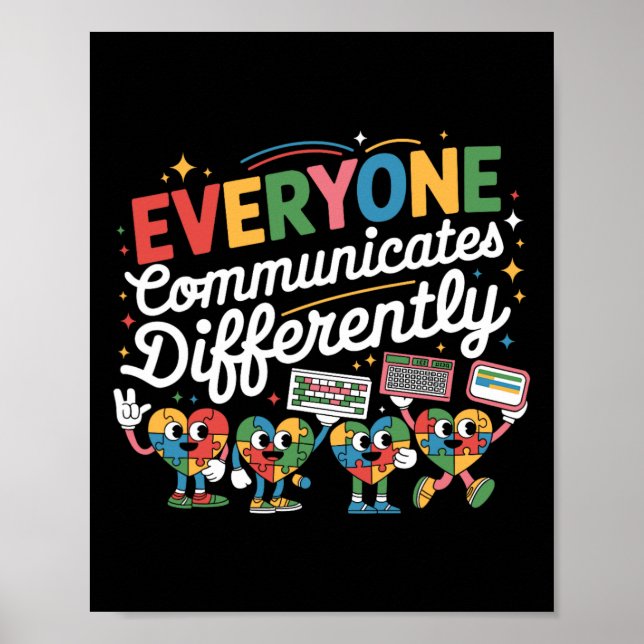 Everyone Communicates Differently Special Educatio Poster (Front)