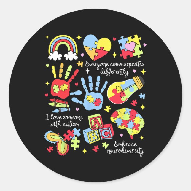Everyone Communicates Differently Sped Autism Awar Classic Round Sticker (Front)
