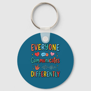 Everyone communicates differently sped teacher key ring