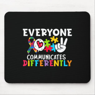 Everyone Communicates Differently Speech Therapy Mouse Pad