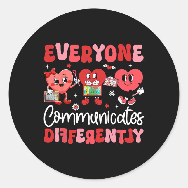 Everyone Communicates Differently Speech Therapy V Classic Round Sticker (Front)