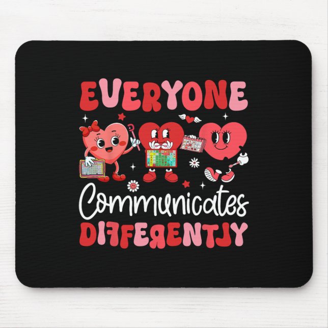 Everyone Communicates Differently Speech Therapy V Mouse Pad (Front)