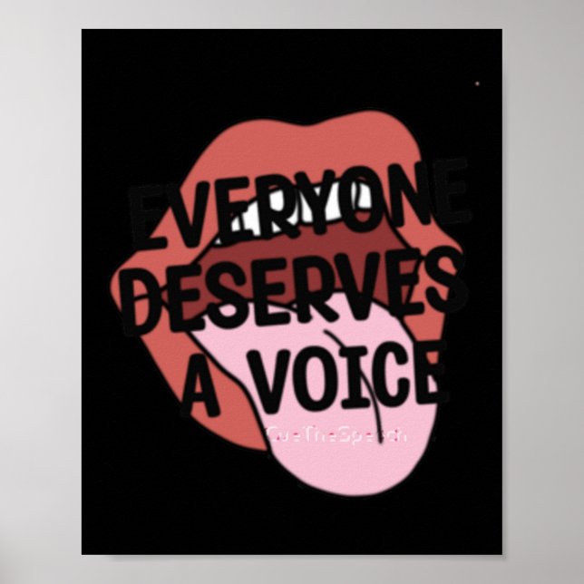 Everyone Deserves A Voice Sticker  Poster (Front)