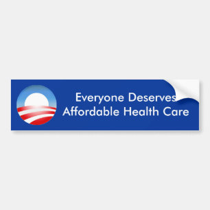 Everyone Deserves Affordable Health ... Bumper Sticker