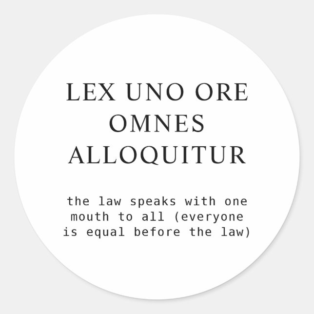 Everyone Equal Before The Law Latin Quote Classic Round Sticker (Front)