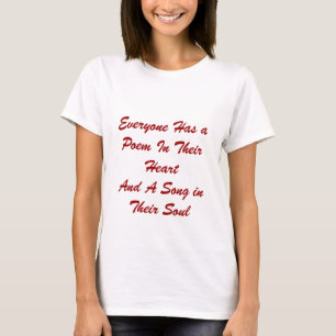 Everyone Has a Poem T-shirt