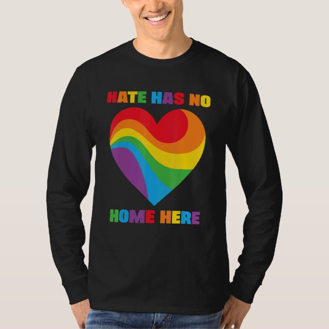 Everyone   Hate Has No Home Here T-Shirt (Front)