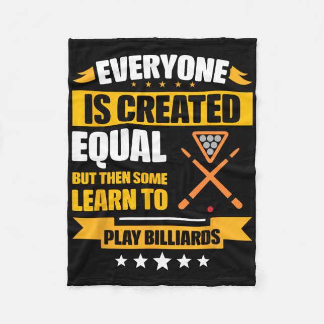 Everyone Is Created Equal Then Some Learn To Play  Fleece Blanket (Front)