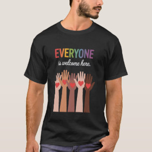 Everyone is Welcome Here Diversity Idaho Teachers T-Shirt