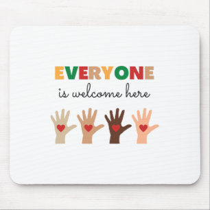 Everyone Is Welcome Here Idaho Teacher 11 Mouse Pad