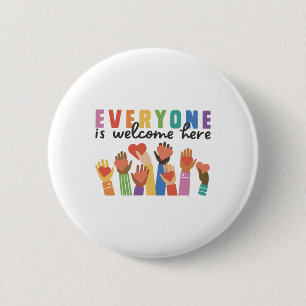 Everyone Is Welcome Here Idaho Teacher 25  6 Cm Round Badge