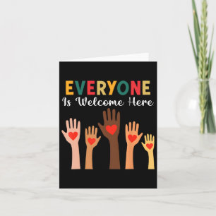 Everyone Is Welcome Here Idaho Teacher 35 Card