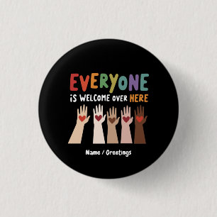 Everyone Is Welcome Here Idaho Teacher 3 Cm Round Badge