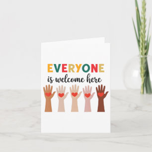 Everyone Is Welcome Here Idaho Teacher 46  Card