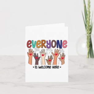 Everyone Is Welcome Here Idaho Teacher 47  Card
