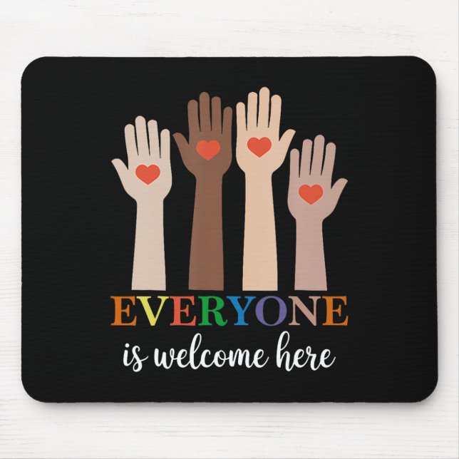 Everyone Is Welcome Here Idaho Teacher 73  Mouse Pad (Front)