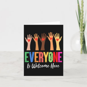 Everyone Is Welcome Here Idaho Teacher 76 Card
