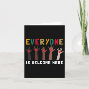Everyone Is Welcome Here Idaho Teacher 86  Card