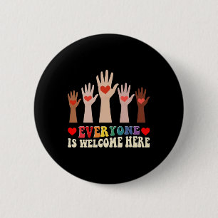 Everyone Is Welcome Here Idaho Teacher 90 6 Cm Round Badge