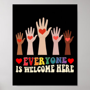 Everyone Is Welcome Here Idaho Teacher 90 Poster