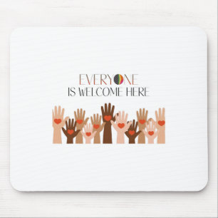 Everyone Is Welcome Here Idaho Teacher Mouse Pad