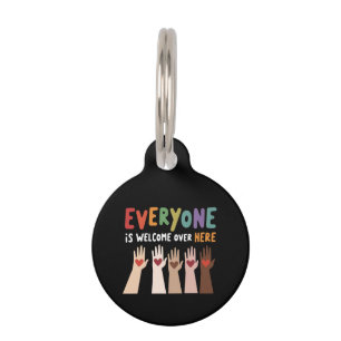 Everyone Is Welcome Here Idaho Teacher Pet Tag