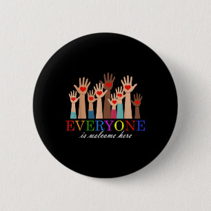 Everyone Is Welcome Here Idaho Teacher Support Lgb 6 Cm Round Badge