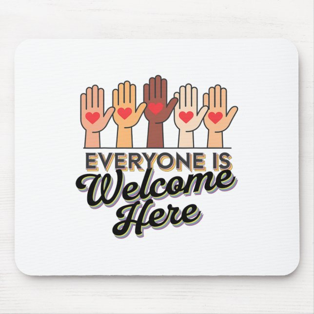 Everyone Is Welcome Here Idaho Teacher Support Mar Mouse Pad (Front)