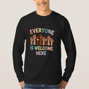 Everyone Is Welcome Here Idaho Teacher Support T-Shirt