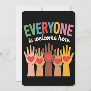 Everyone Is Welcome Here Invitation