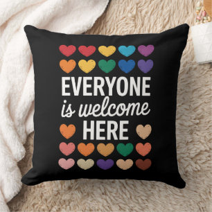 Everyone Is Welcome Here LGBTQ Cushion