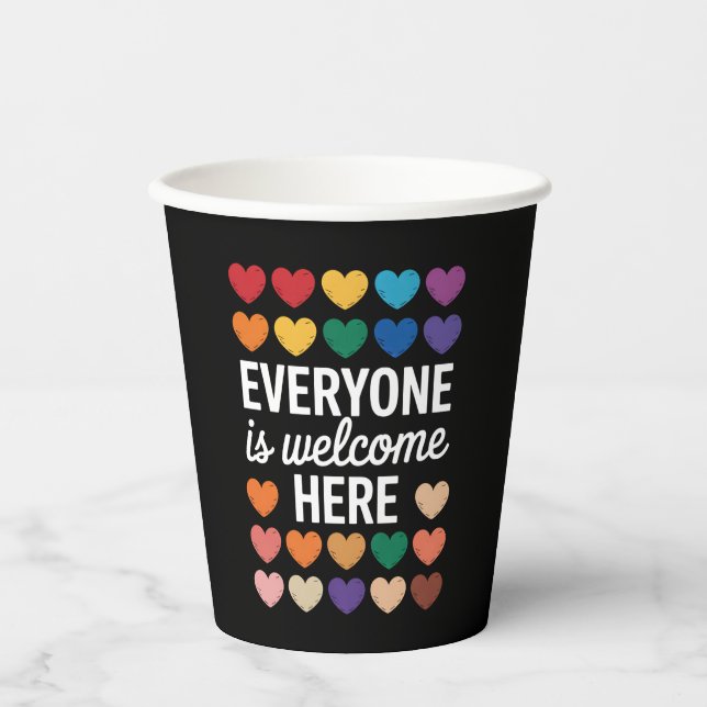 Everyone Is Welcome Here LGBTQ Paper Cups (Front)