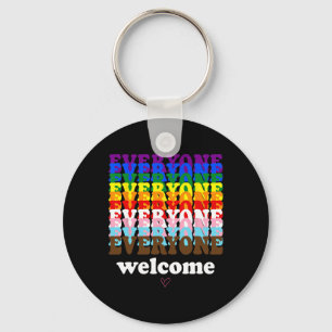 Everyone Is Welcome Here Pride Month Lgbtq Rainbow Key Ring