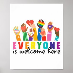 Everyone Is Welcome Here Rainbow Poster