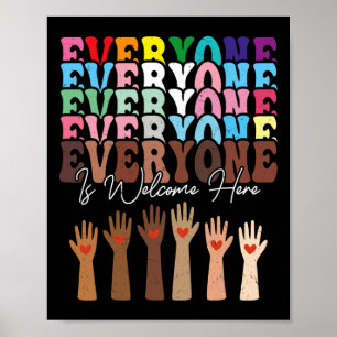 Everyone Is Welcome Here Retro Groovy Diversity Te Poster